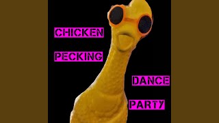 Chicken Peckin Dance Party [upl. by Hilarius]