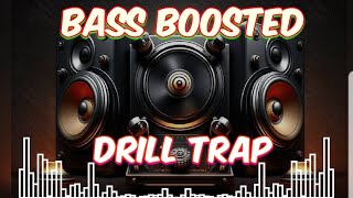 Bass Boosted Trap Drill Music [upl. by Akirat]