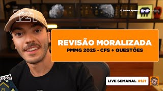 Revisão Moralizada  PMMG 2025  Live 121 [upl. by Trojan975]