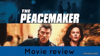 The Peacemaker 1997 Movie Review [upl. by Jansen436]