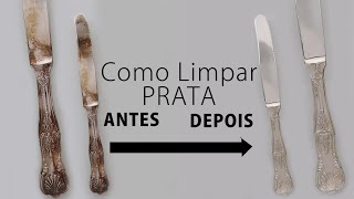 COMO LIMPAR PRATA FÁCIL  RÁPIDO E EFICIENTE [upl. by Oeramed]