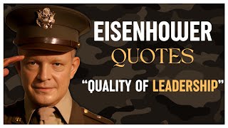 Dwight Eisenhower Quotes  President and Supreme Commander in World War II [upl. by Sidonia]