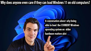 This is why it matters that Microsoft is trying to block Windows install on older hardware [upl. by Nylyahs]