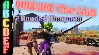 Chivalry 2s BEST Dueling Tier List for 2024 Part 1 2 Handed Weapons [upl. by Acimot544]