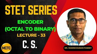 Encoder  Octal to Binary  STET I 2 Bihar Board Teacher [upl. by Eneleh]