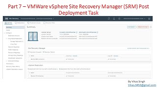 Part 7 – VMWare vSphere Site Recovery Manager SRM Post Deployment Configuration Task [upl. by Sidnee241]