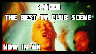 SPACED  CLUB SCENE  4K REMASTER 2024  MyKeRoB Media [upl. by Eidoow]