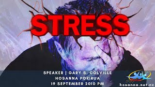 Stress Gary Colville  Hosanna Porirua [upl. by Eiramaliehs872]