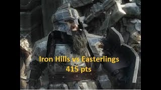 Battle Report 14  Iron Hills vs Easterlings [upl. by Yesnikcm778]