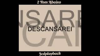 Descansarei 1 Tom Abaixo 🎶 Playback 🎶 Legendado [upl. by Eneles]