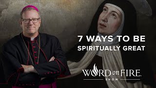 7 Ways to be Spiritually Great [upl. by Ariamoy149]