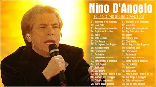 Le più belle canzoni di Nino DAngelo  Nino DAngelo canzone famosa  Best Of Nino DAngelo [upl. by Intihw]