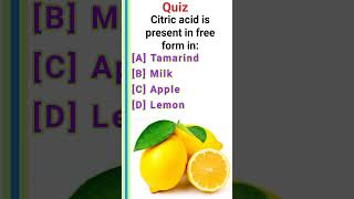 Citric acid is present in free form inA TamarindB MilkC AppleD Lemon [upl. by Palladin350]