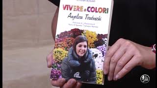 Vivere a colori La testimonianza di Angelica Tiraboschi [upl. by Nisay]