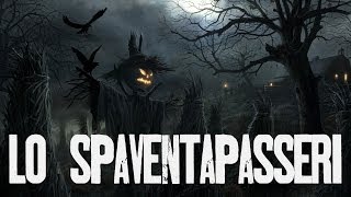 LO SPAVENTAPASSERI [upl. by Zeret]