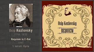 Osip Kozlovsky  Requiem in Eflat 1798 1 Introit Kyrie Yesipov 1988 [upl. by Katina]