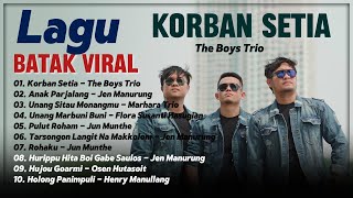 KORBAN SETIA  Lagu Batak VIRAL DI MEDSOS  Kumpulan Lagu Batak Paling TOP amp HITS Saat ini [upl. by Farrell]