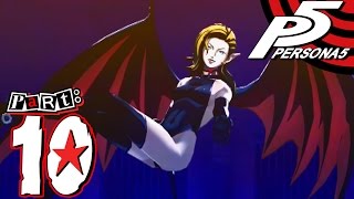 Persona 5  Part 10  Pleasure Palace [upl. by Hanoy]