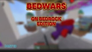 Bedwars on Bedrock Edition Part 18 [upl. by Sigvard]