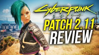 Cyberpunk 2077 PATCH 211 Review amp Biggest Changes [upl. by Hopper]