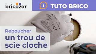 Comment reboucher un trou de scie cloche dans un mur en plaque de plâtre  Tuto Bricozor [upl. by Ayamahs]