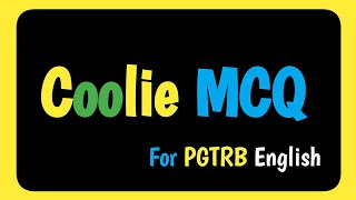 Coolie Novel Mcq  PGTRB English Videos [upl. by Kcirreg571]