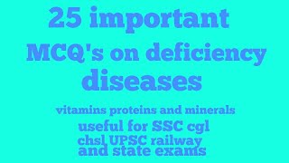 MCQs on deficiency diseases  SSC biology  vitamins proteins and minerals deficiency [upl. by Honeywell]