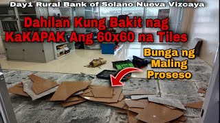 Dahilan Bakit Nag KAKAPAK Ang Mga Tiles Na 60x60 Paano Ito Maiwasan [upl. by Aehsrop863]