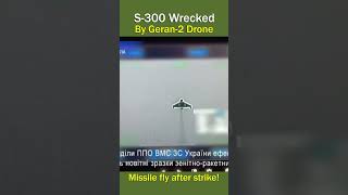 Geran 2 Drone Destroys S300 Missile Battery in Precision Strike [upl. by Gilcrest915]