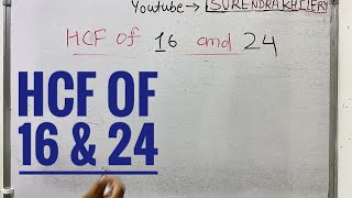 HCF of 16 and 24 In Hindi  Basic Mathematics By KclAcademy  Maths  Questions Solutions [upl. by Sakiv]