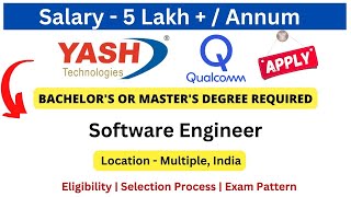 Yash Technologies And Qualcomm Off Campus Drive  Freshers Software Engineer Salary 5 LPA fresher [upl. by Banerjee340]