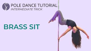 Pole Trick Tutorial Brass Sit Intermediate Level [upl. by Dnamron]