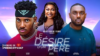 LE DESIRE DUN PERE  EDDIE WATSON RUTH KADIRI MIRACLE DIKE [upl. by Florin796]