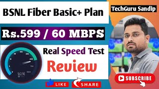 Bsnl Fiber 60 Mbps Speed Test Review  Bsnl FTTH Basic Plus Speed Test [upl. by Jerrylee]