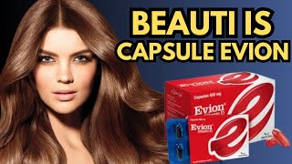 Evion Capsules The Secret to Youthful Skin [upl. by Behlau]