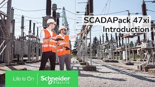 SCADAPack 47xi Introduction  Schneider Electric Support [upl. by Ralyt239]