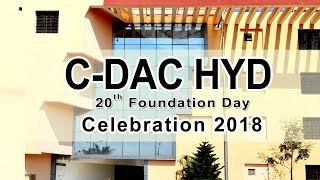 CDAC HYD  20th Foundation Day Celebration 2018 [upl. by Erapsag]