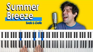 How To Play quotSummer Breezequot by Seals amp Crofts Piano Tutorial  Chord Chart [upl. by Iaoh]