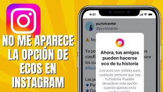 Por Qué No Me Aparece La Opción De Ecos En INSTAGRAM SOLUCIÓN [upl. by Trisa]