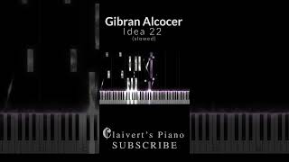 Gibran Alcocer  Idea 22 slowed [upl. by Esina]