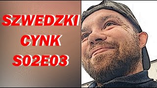 Seba Szwed  SZWEDZKI CYNK  S02E03 [upl. by Ultima]