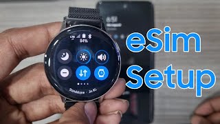 How to set up esim in samsung galaxy watch Active 2 Watch 4 Watch 5 [upl. by Ycat]