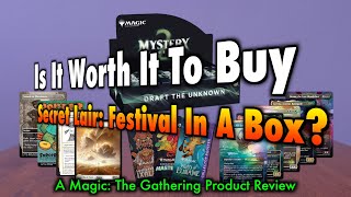 Is It Worth It To Buy Secret Lair Festival In Box  Mystery Booster 2  A Magic The Gathering Review [upl. by Proudman600]