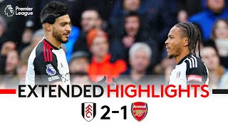 EXTENDED HIGHLIGHTS  Fulham 21 Arsenal  Raúl Jiménez amp De CordovaReid Goals Complete Comeback [upl. by Aurie]