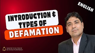 Introduction and Types of Defamation in English  libel amp Slander  Law of Torts Lecture 23 [upl. by Verger]