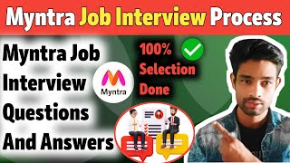 Myntra company Job Interview Process  Myntra company Job  Myntra job interview Questions amp Answers [upl. by Piotr]