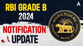 RBI GRADE B 2024 NOTIFICATION UPDATE  RBI GRADE B 2024  COMPLETE INFORMATION [upl. by Enelak303]