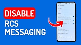 How to Disable Rcs Messaging on Android Phone [upl. by Nisay455]