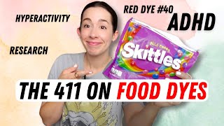 The TRUTH About ADHD and Food Dyes THE SCIENCE [upl. by Jansson]