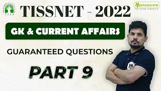 TISSNET 2022  GK amp Current Affairs  Part  9  Guaranteed Questions [upl. by Dlorag983]